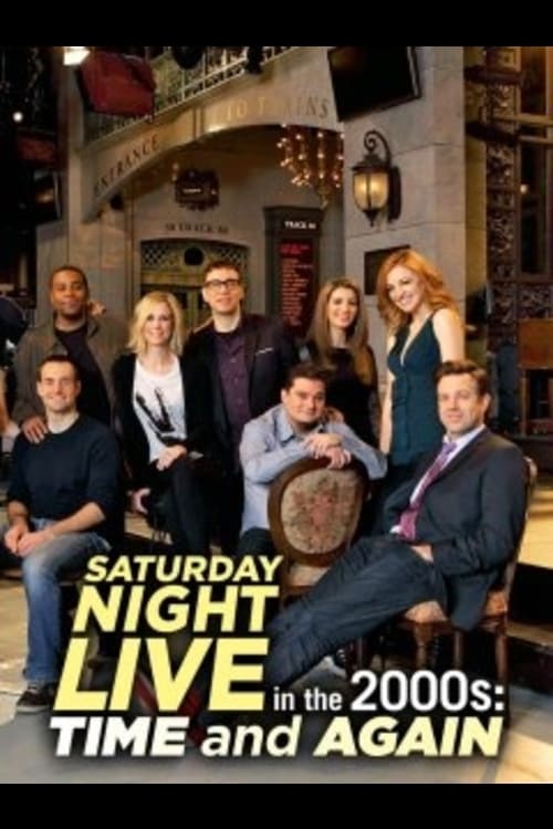 Saturday Night Live in the 2000s: Time and Again (2010) poster