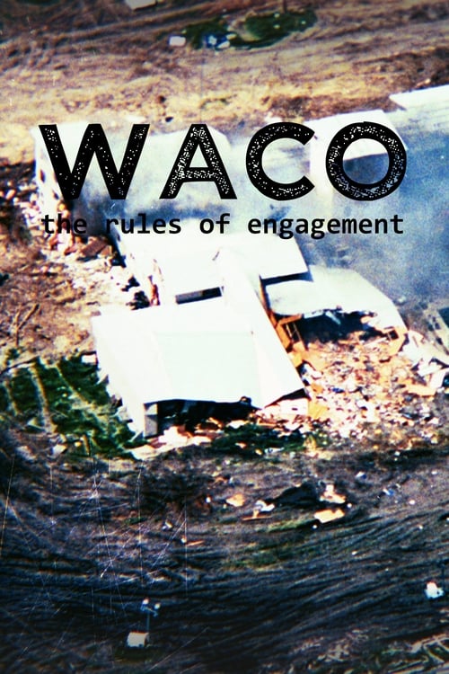 Waco: The Rules of Engagement 1997