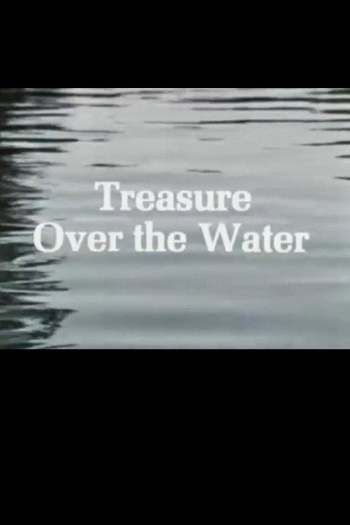 Treasure Over the Water poster