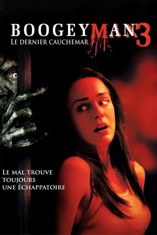 Poster image du film Boogeyman 3 : Le Dernier cauchemar Boogeyman 3 : Le Dernier cauchemar