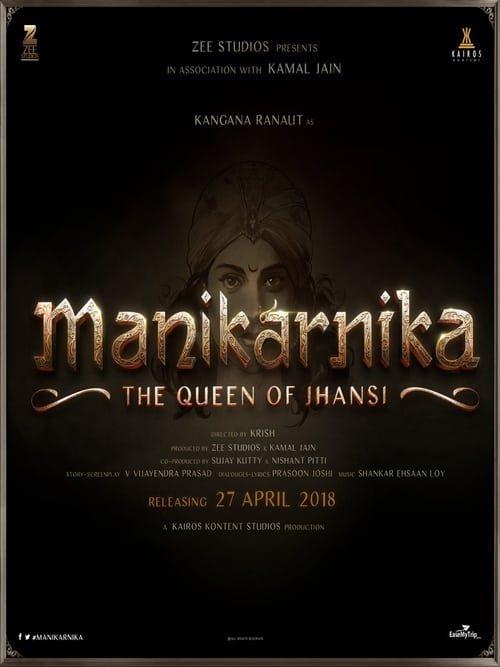 Manikarnika: The Queen of Jhansi