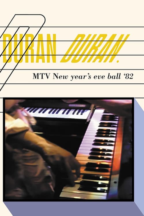 Duran Duran: MTV New Year's Eve Ball 1982