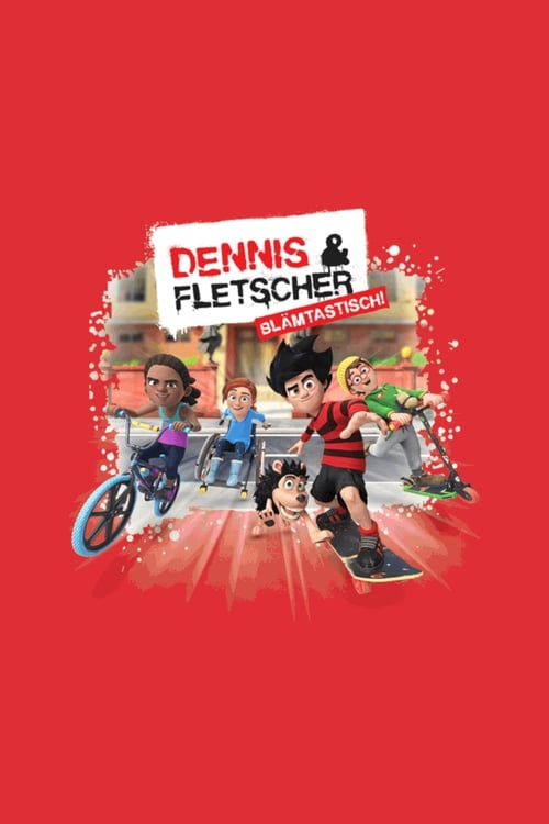 Dennis & Fletscher – Blämtastisch! poster
