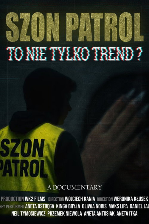 Szon Patrol - To nie tylko trend?