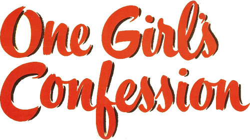 One Girl's Confession