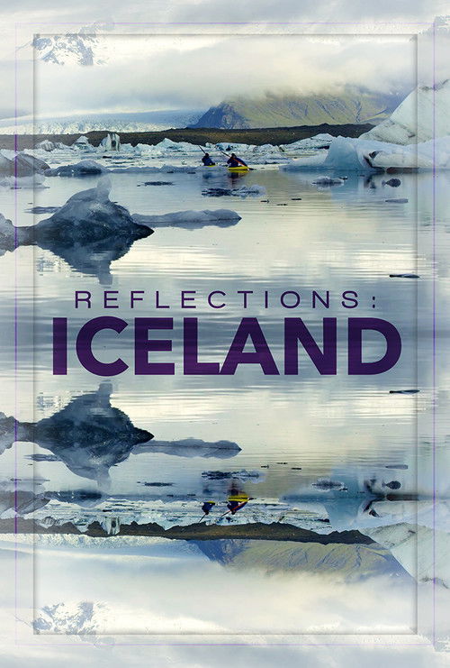 Reflections: Iceland poster