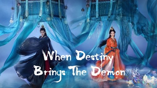 When Destiny Brings the Demon
