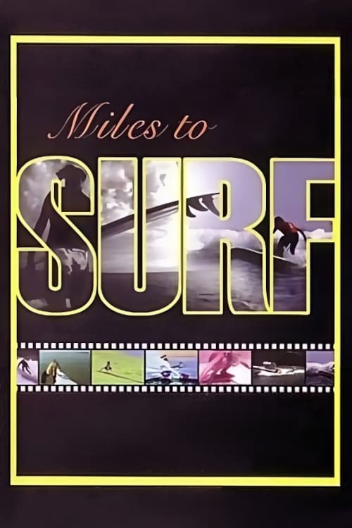 Poster Miles to Surf 2005