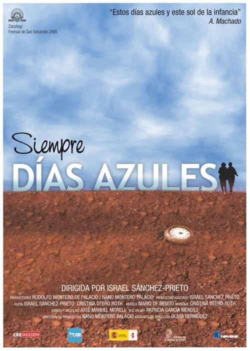 Siempre días azules 2005