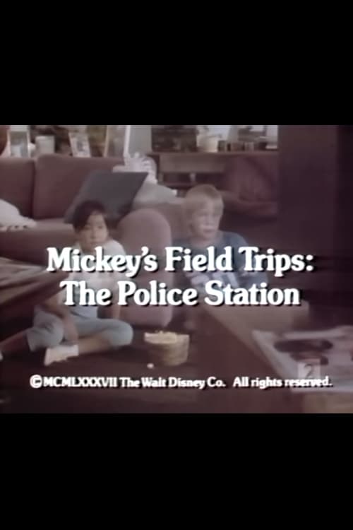Mickey's Field Trips: The Police Station 1987
