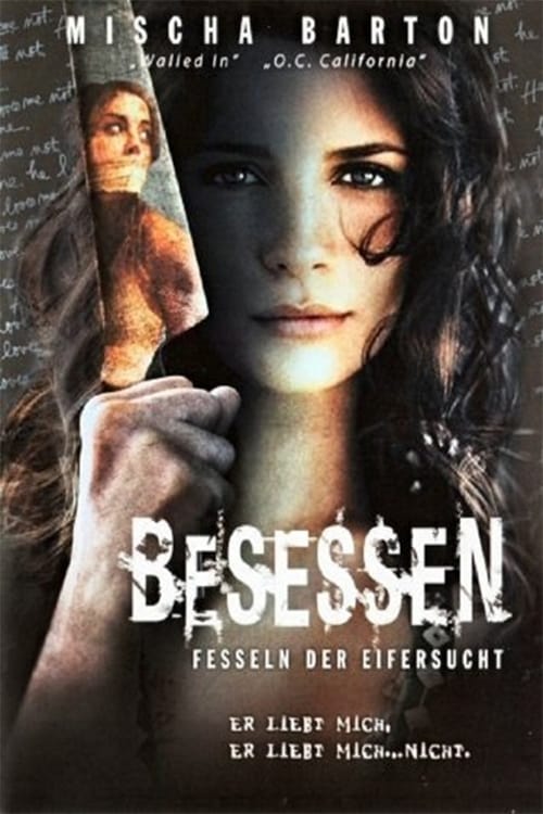 Besessen - Fesseln der Eifersucht