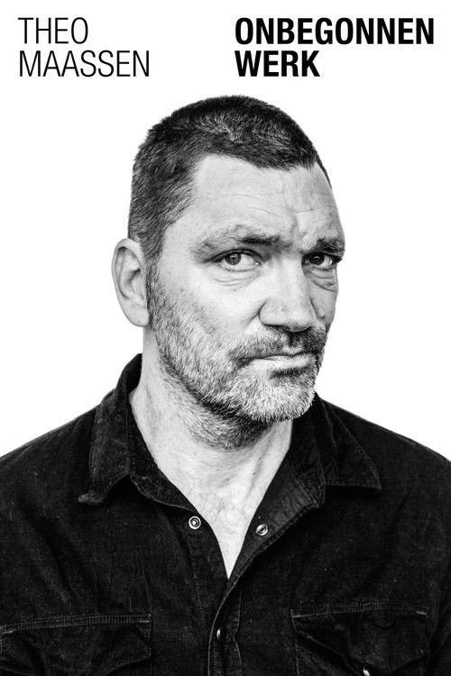 Theo Maassen: Onbegonnen Werk poster