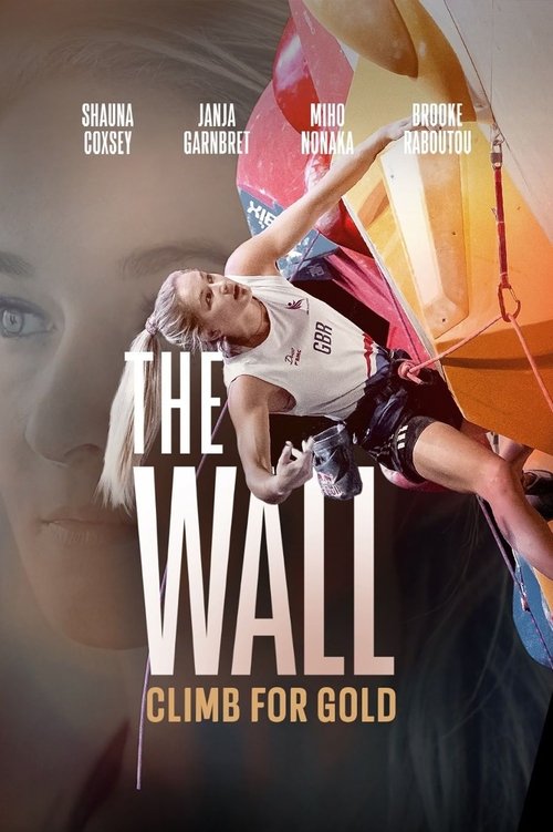 The Wall: Climb for Gold poster