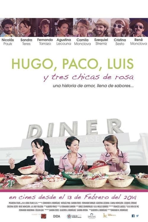 Hugo, Paco, Luis y tres chicas de rosa (2014)