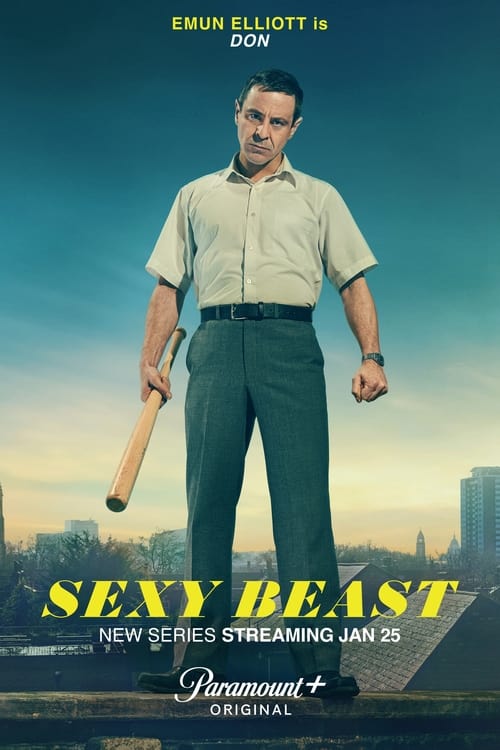 Sexy Beast ( Sexy Beast )