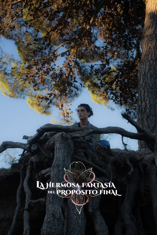 La Hermosa Fantasía del Propósito Final movie poster player