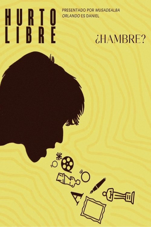 Poster image du film Hurto Libre Hurto Libre