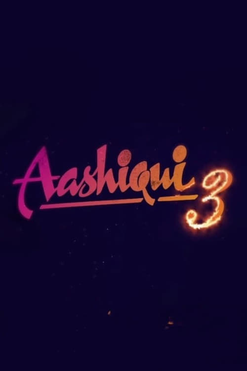 Aashiqui 3 Movie Poster Image