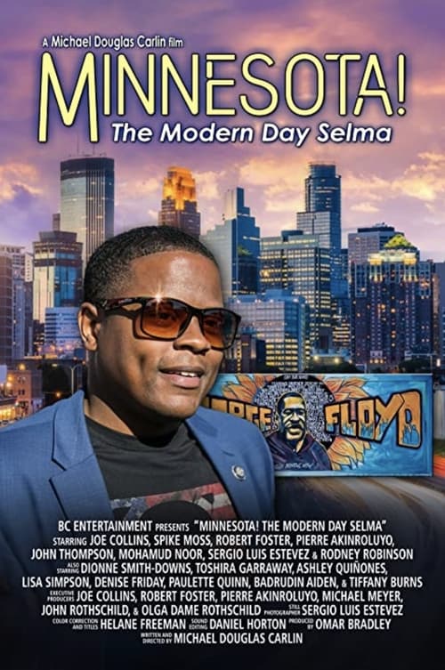 Minnesota! The Modern Day Selma poster