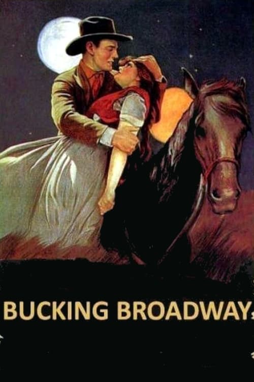 Bucking Broadway (1917) poster