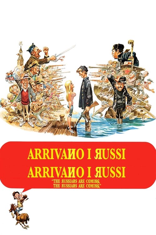 Arrivano i Russi, arrivano i Russi 1966 Arrivano i Russi, arrivano i Russi 1966
