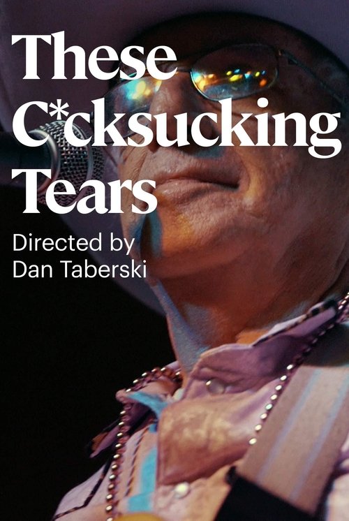 These C*cksucking Tears poster
