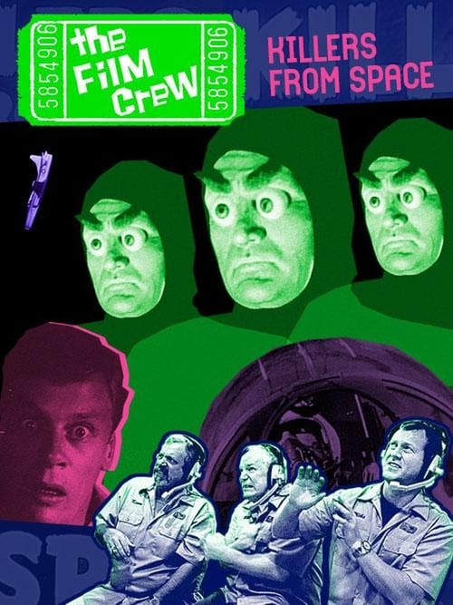 The Film Crew: Killers from Space (2007) Poster