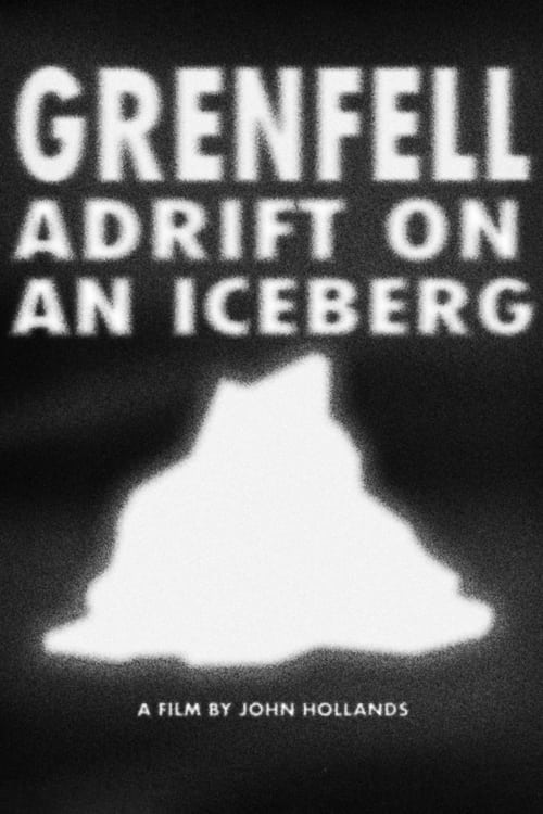 Image Grenfell Adrift on an Iceberg en streaming VF/VOSTFR 720p/1080p : qualité supérieure