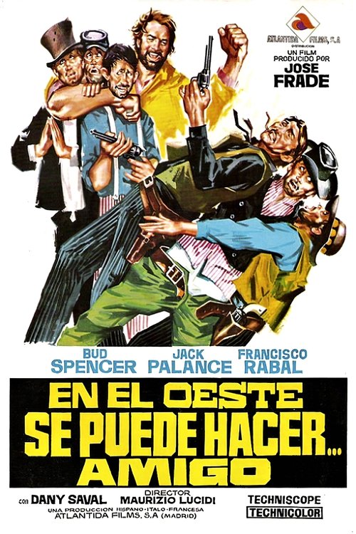 En el Oeste se puede hacer... amigo En el Oeste se puede hacer... amigo