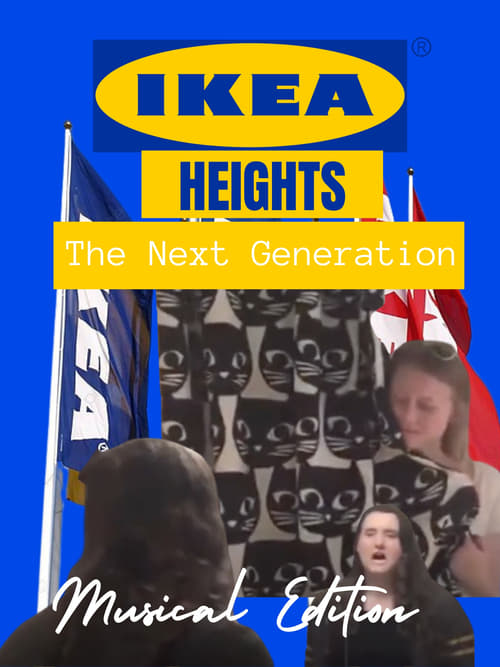 IKEA Heights - The Next Generation (Musical Edition) (2016) poster