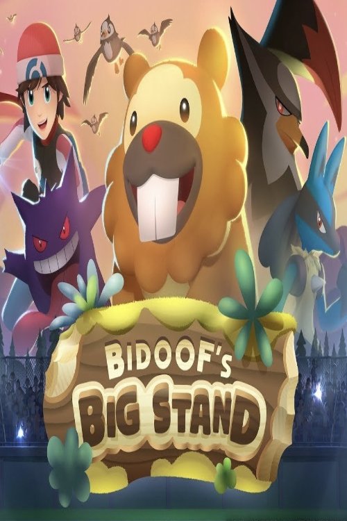 Bidoof’s Big Stand