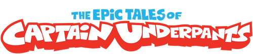 The Epic Tales of Captain Underpants