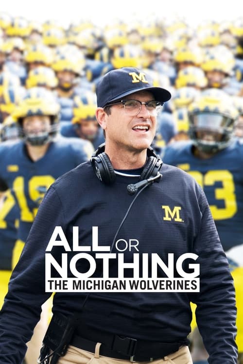 Poster All or Nothing: The Michigan Wolverines