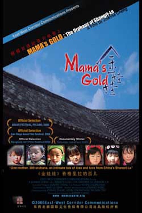 Mama's Gold: The Orphans of Shangri-La 2003