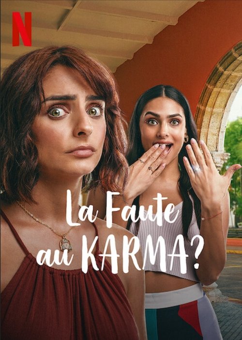 La Faute au karma ? - 2022 La Faute au karma ? - 2022