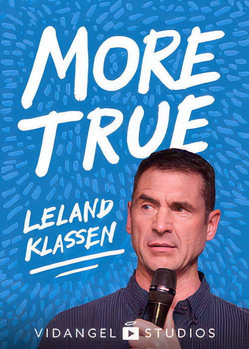 Leland Klassen: More True