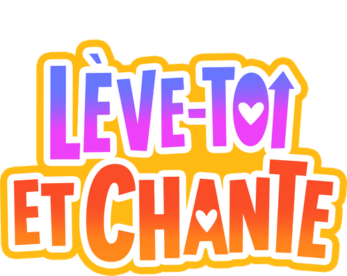 Lève-toi et chante
