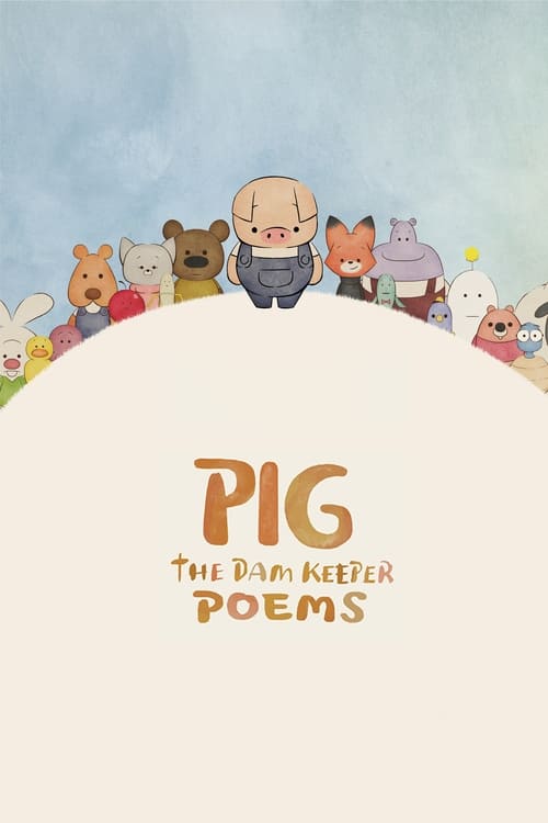 Poster Pig: The Dam Keeper Poems