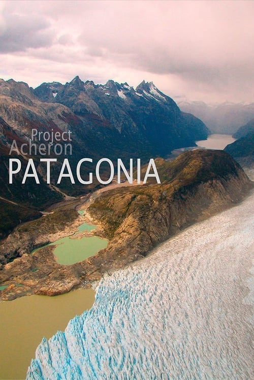 Project Acheron: Patagonia 2015