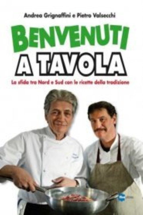 Benvenuti a tavola, S01 - (2012)