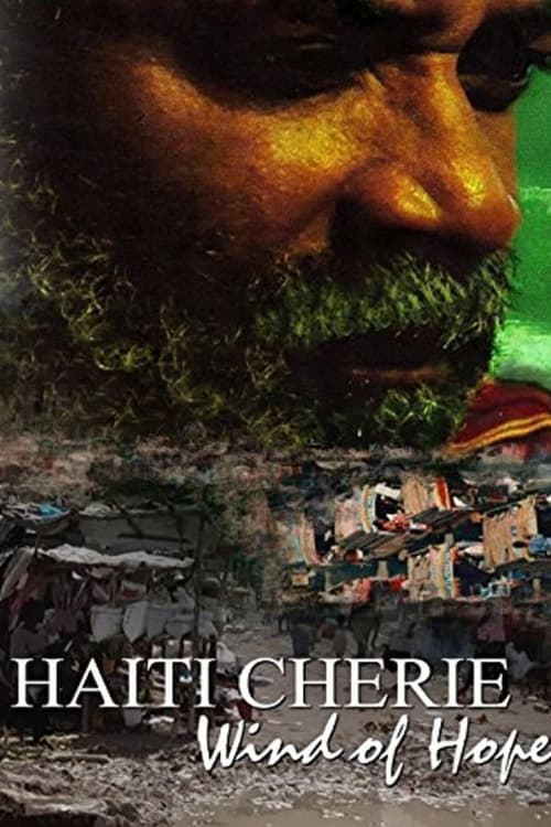 Haiti Cherie: Wind of Hope