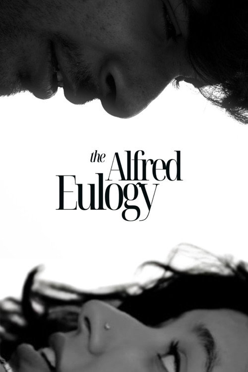 The Alfred Eulogy poster