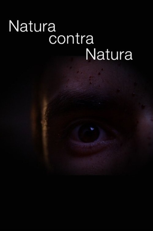 Natura contra Natura movie poster player
