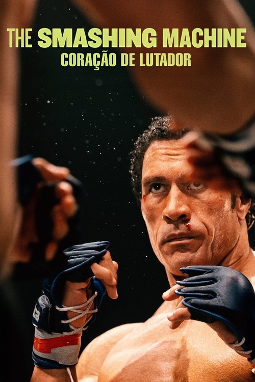 The Smashing Machine: Coração de Lutador (2025) - Movie Poster