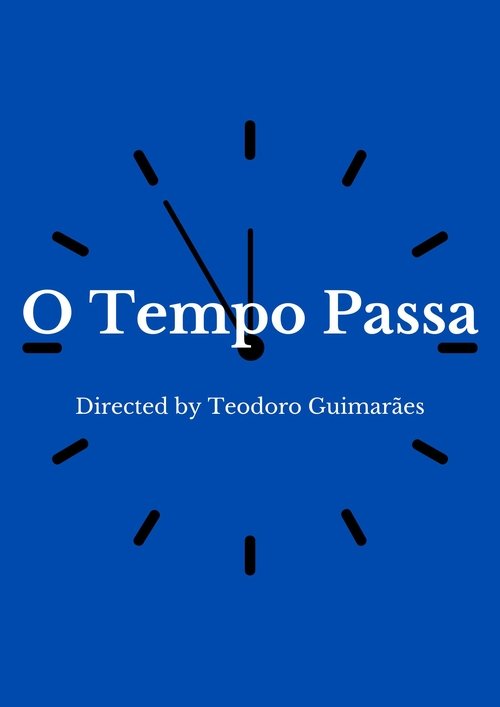 Pôster de O Tempo Passa