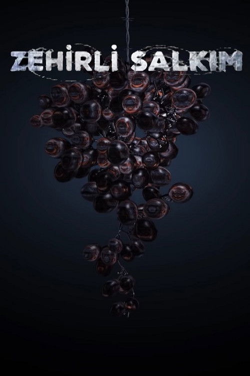 Zehirli Salkım dizi afişi