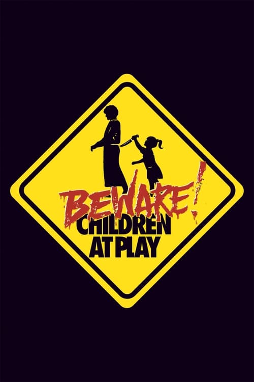 Where to stream Beware: Children at Play