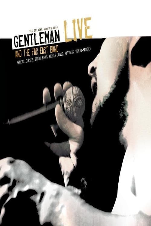 Gentleman & The Far East Band Live 2003