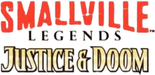 Smallville Legends: Justice & Doom