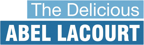 The Delicious Abel Lacourt